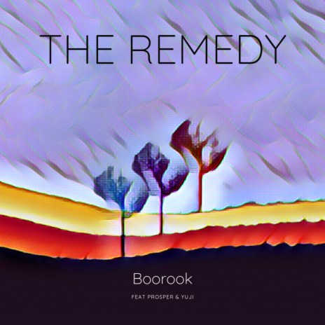 The Remedy ft. Yuji & Prosper cover art