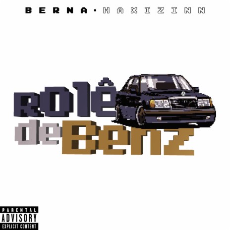 Rolê de Benz ft. Haxizinn cover art