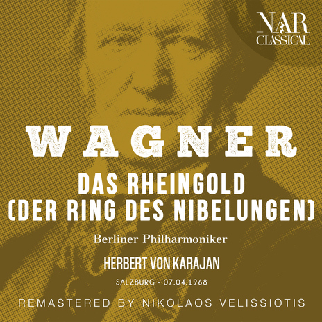 Das Rheingold, WWV 86A, IRW 40, Dritte Szene: Riesenwurm winde sich ringelnd! (Alberich, Loge, Wotan) ft. Herbert von Karajan, Zoltan Keleman, Gerhard Stolze & Dietrich Fischer-Dieskau cover art