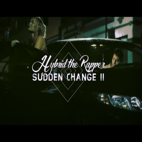 Sudden Change 2