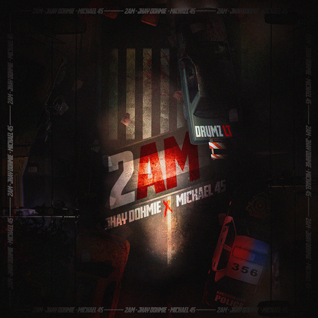 2 AM ft. Michael 45 & Drumz Lt cover art