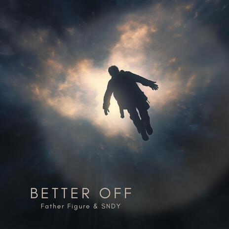 Better Off (On My Own) ft. SNDY cover art
