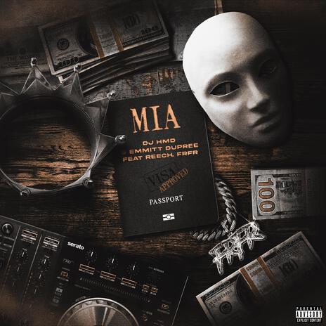 MIA ft. Emmitt Dupree & Reech.FrFr cover art