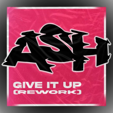 Give It Up (Rework) cover art