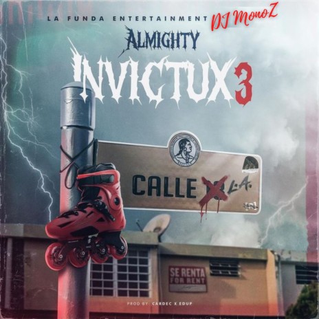 Invictux 3 (Tiraera para Residente Calle 13) Almighty cover art