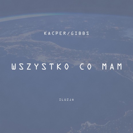 Wszystko co mam ft. Gibbs cover art