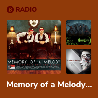 Memory of a Melody Radio