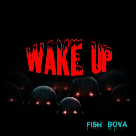 Wake Up