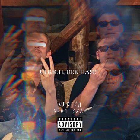 Ulrich, Der Hase! ft. Ozai cover art