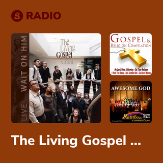The Living Gospel Choir Radio