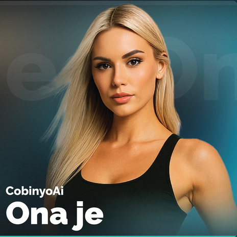 Ona je