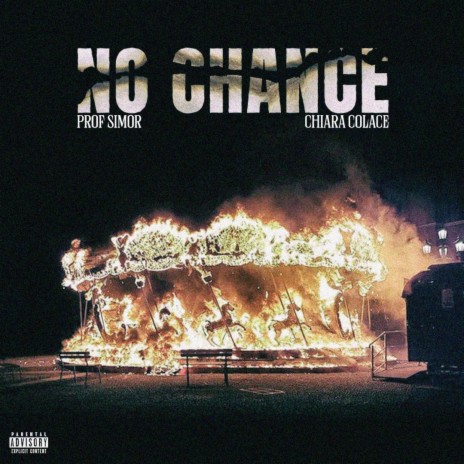 No chance ft. Chiara Colace cover art