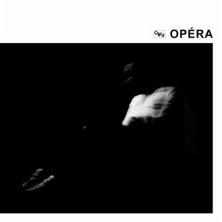 OPÉRA