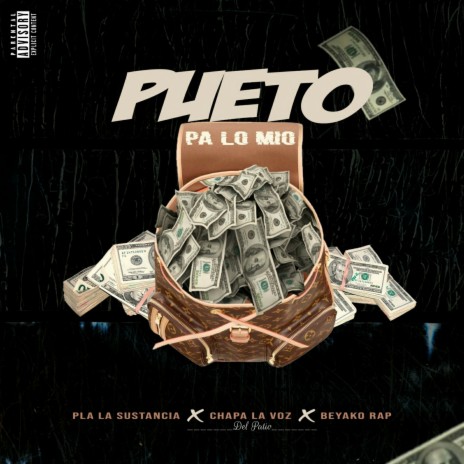 Pueto Pa Lo Mio ft. Chapa La Voz Del Patio & Beyako Rap cover art