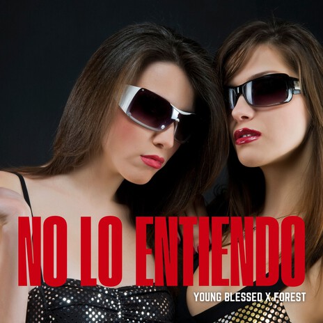 No Lo Entiendo ft. Forest cover art