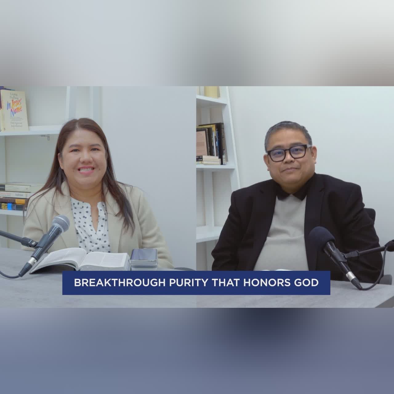 Breakthrough Purity Devotional Series: Finding Your Way Back with Ptr. Albert and Ptr. Mylyn