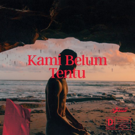 Kami Belum Tentu cover art