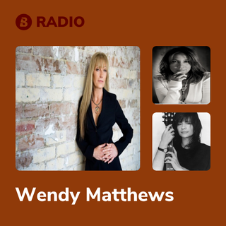 Wendy Matthews Radio