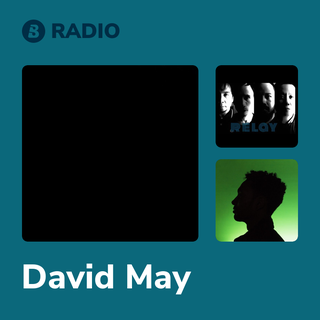 David May Radio