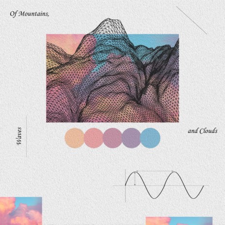 Of Mountains, Waves and Clouds. cover art