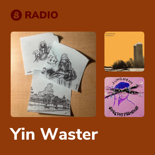 Yin Waster Radio