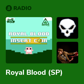 Royal Blood (SP) Radio