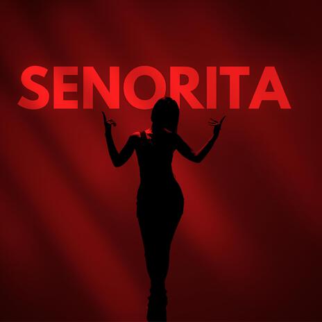 Senorita ft. Bee