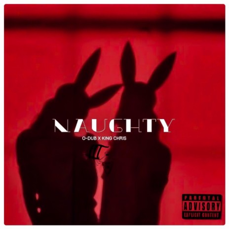 Naughty (feat. King Chris 456) cover art