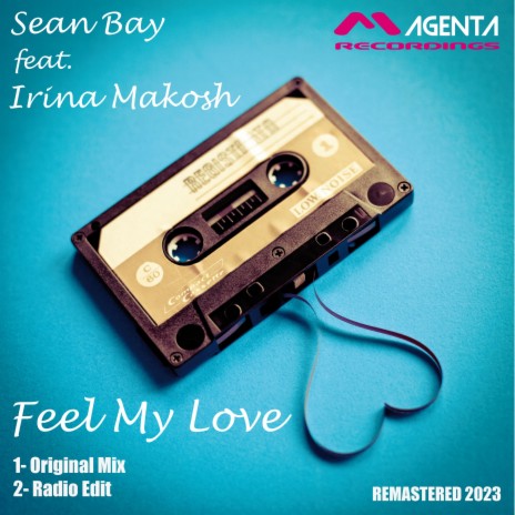 Feel My Love (Radio Edit Remastered 2023) ft. Irina Makosh cover art