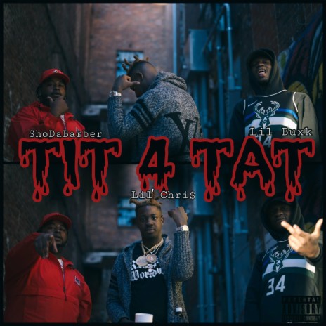 Tit 4 Tat ft. Lil' Chri$ & Lil Buxk cover art