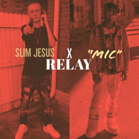 Relay ft. Slim Jesus cover art