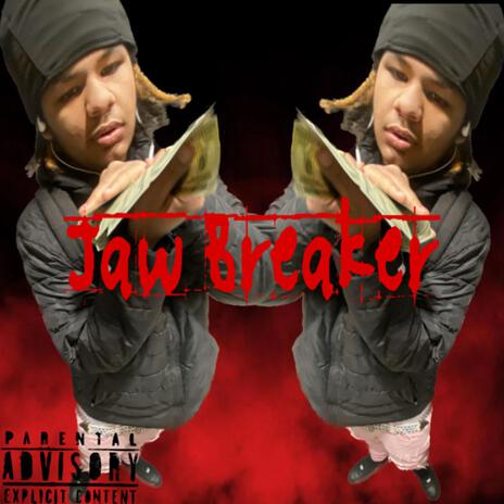 Jawbreaker ft. Kayhitta