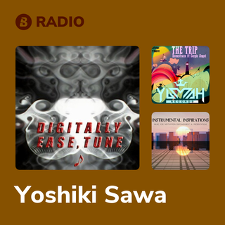 Yoshiki Sawa Radio