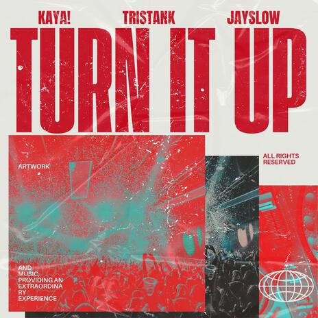 Turn It Up ft. Jayslow & TristanK cover art