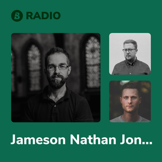 Jameson Nathan Jones Radio