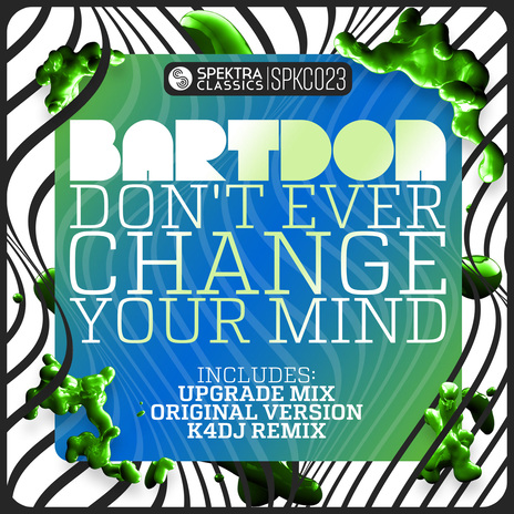 Don't Ever Change Your Mind cover art