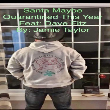 Santa Maybe Quarantined This Year (Remastered) ft. David Fitzpatrick cover art
