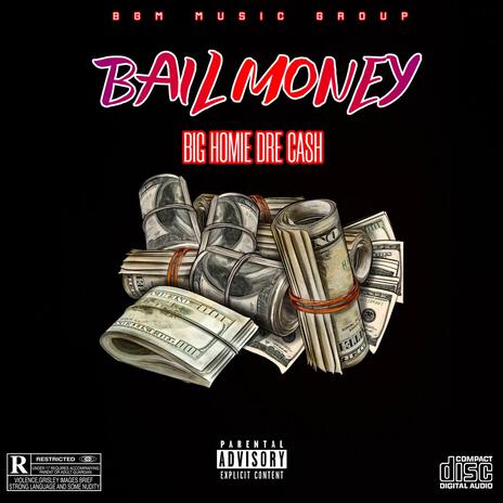 Bail Money ft. Big Homie DreCash cover art