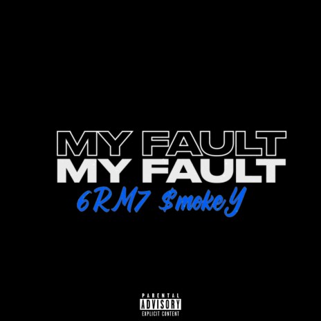 MY FAULT