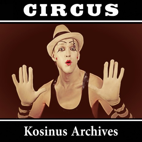 Circus Parade ft. Camille Sauvage