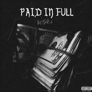 PAID IN FULL (Radio Edit)