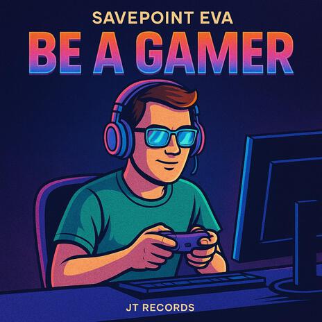 Be a Gamer cover art