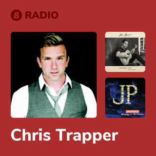 Chris Trapper Radio