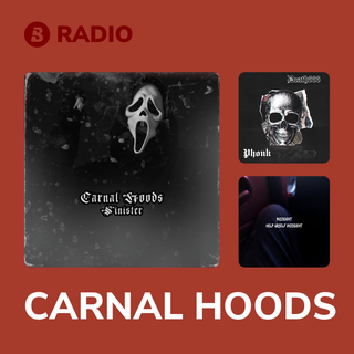 CARNAL HOODS Radio