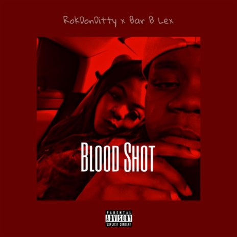 Blood Shot (Remix) ft. Bar B Lex cover art