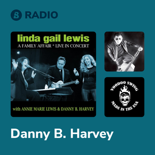 Danny B. Harvey Radio