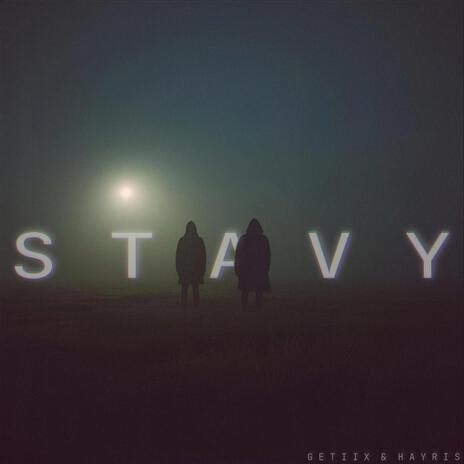 Stavy ft. Hayris