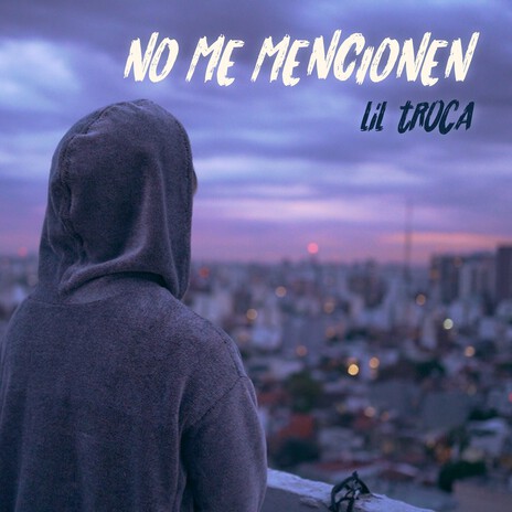NO ME MENCIONEN cover art