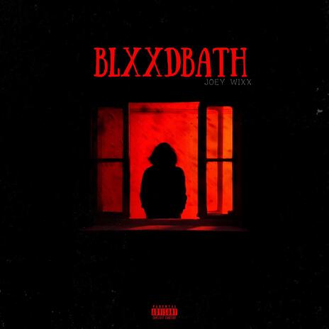 BLXXDBATH cover art