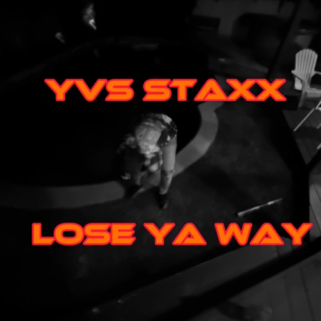 LOSE YA WAY cover art